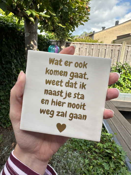 Wat er ook komen gaat
