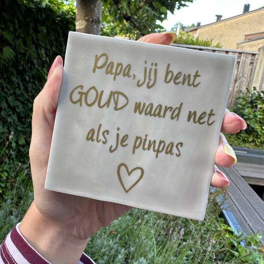 Papa, jij bent goud waard
